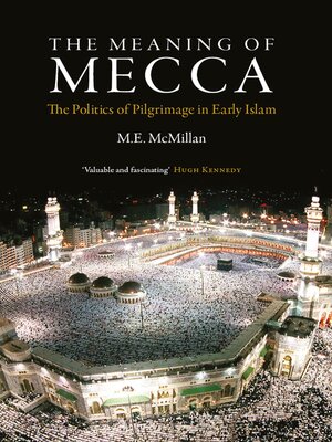 cover image of The Meaning of Mecca